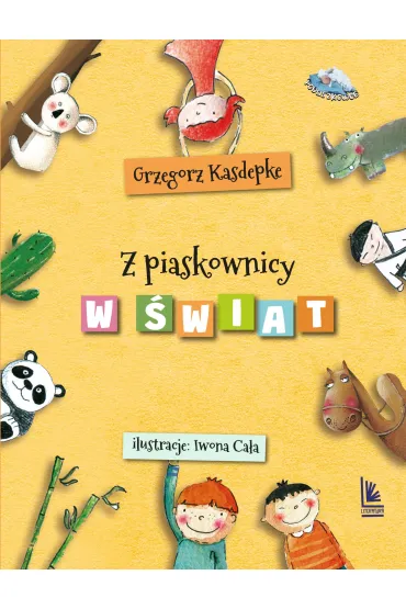 Z piaskownicy w �wiat - Grzegorz Kasdepke