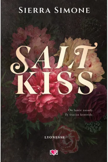 Salt Kiss. Lyonesse. Tom 1 - Sierra Simone