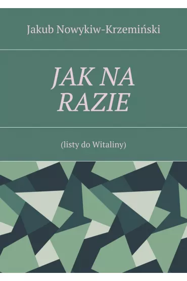 eBook Jak na razie mobi epub - Jakub Nowykiw-Krzemi�ski