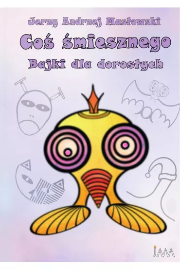 eBook Co� �miesznego. Bajki dla doros�ych pdf - Jerzy Andrzej Mas�owski