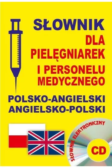 S�ownik dla piel�gniarek i personelu medycznego polsko-angielski angielsko-polski + CD (s�ownik elek - Jacek Gordon
