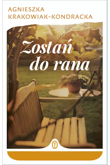 Zosta� do rana - Agnieszka Krakowiak-kondracka