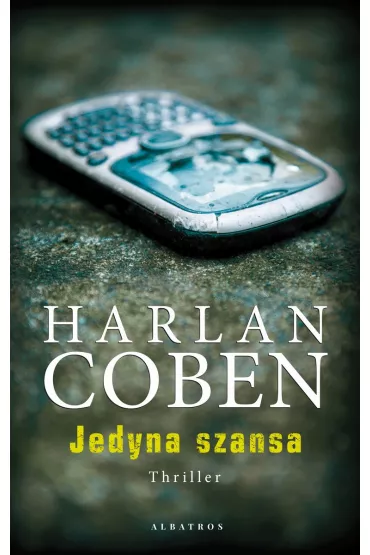 Jedyna szansa - Harlan Coben