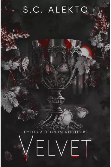 Velvet. Dylogia Regnum Noctis. Tom 2 - S. C. Alekto