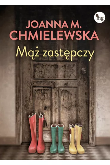 M zastpczy - Joanna Maria Chmielewska