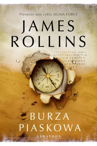 Burza piaskowa. Sigma Force. Tom 1 - James Rollins