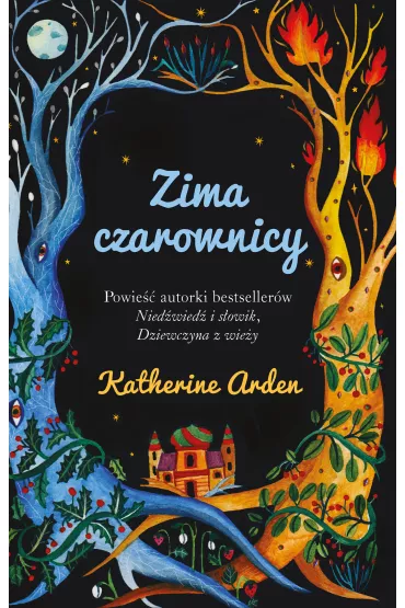 Zima czarownicy. Trylogia Zimowej Nocy. Tom 3 - Katherine Arden
