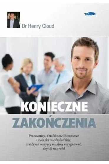 Konieczne zakoczenia - Henry Dr Cloud