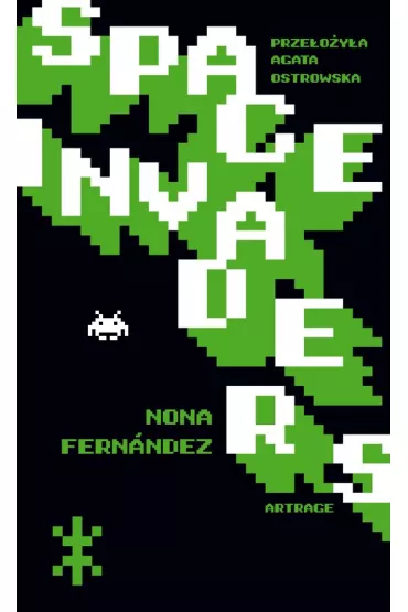Space invaders - Nona Fernandez