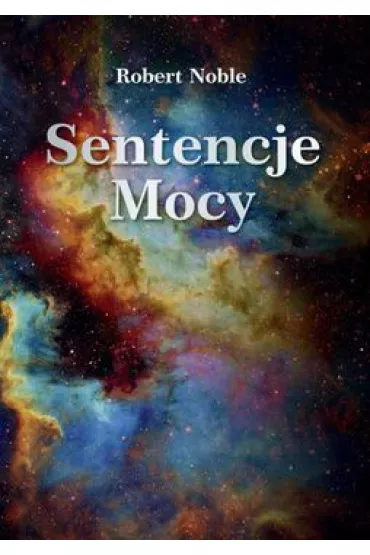 Sentencje Mocy - Robert Noble