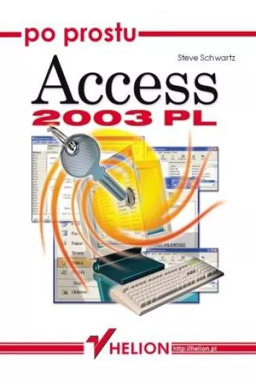 Po prostu Access 2003 PL - Steve Schwartz