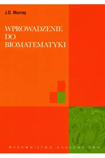 Wprowadzenie do biomatematyki - J. D. Murray