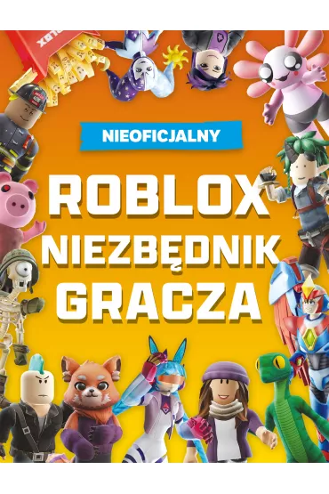 Roblox. Niezb�dnik gracza