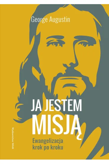 Ja jestem misj� - George Augustin