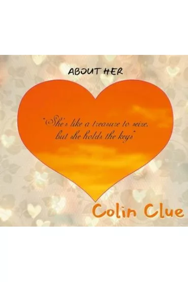 About Her CD - Colin Clue