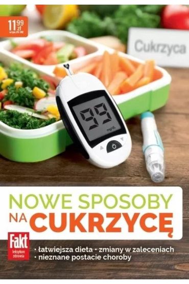 Nowe sposoby na cukrzycę. Fakt Leksykon zdrowia