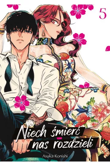 Niech �mier� nas rozdzieli. Tom 5 - Asuka Konishi