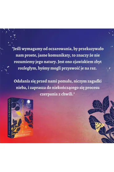 Oczarowanie. Jak odzyska� zauroczenie �wiatem - Katherine May