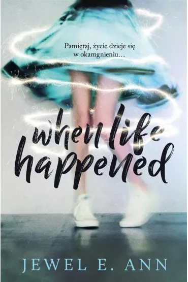 When Life Happened - Jewel E. Ann