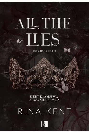eBook All the Lies. Lies & Truths Duet. Tom 1 mobi epub - Rina Kent