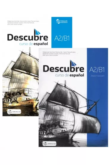 Pakiet Descubre A2/B1. Curso de español: Podr�cznik wieloletni + CD, Zeszyt �wicze� do j�zyka hiszpa�skiego - Agnieszka  Dudziak-Szuka�a, Ma�gorzata  Spycha�a-Wawrzyniak, Arleta  Ka�mierczak, Jos� Carlos Garcia Gonz�lez, Xavier Pascual Lopez