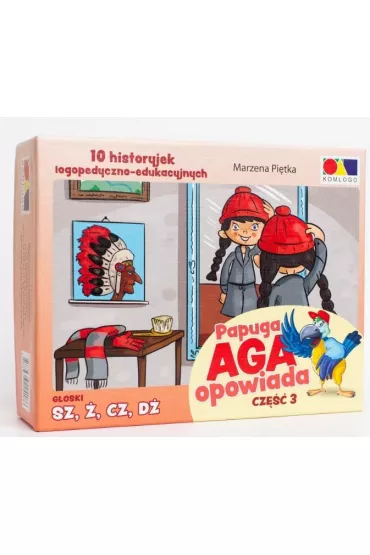 Historyjki obrazkowe. Papuga Aga opowiada. Cz�� 3