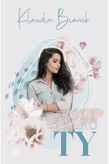 Jeli tylko Ty - Klaudia Bianek