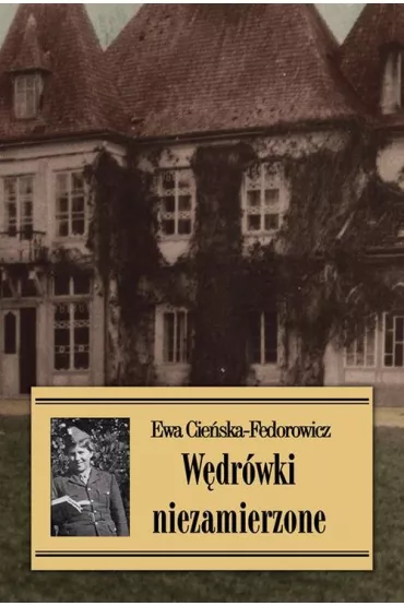 W�dr�wki niezamierzone - Ewa Cie�ska-Fedorowicz