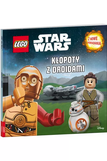 LEGO Star Wars. K�opoty z droidami - Sue Behrent