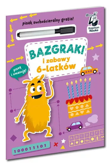 Bazgraki i zabawy 6-latkw. Kapitan Nauka - Katarzyna Szumska