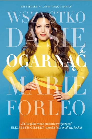 Wszystko da si� ogarn�� - Marie Forleo