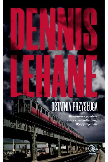 Ostatnia przys�uga - Dennis Lehane