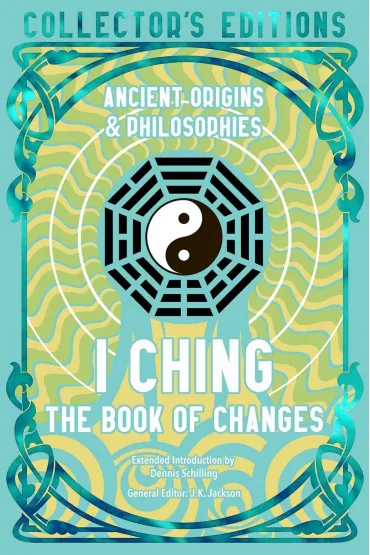 I Ching - Dennis  Schilling