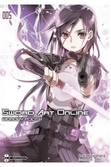Widmowy pocisk. Sword Art Online. Tom 5 - Reki Kawahara