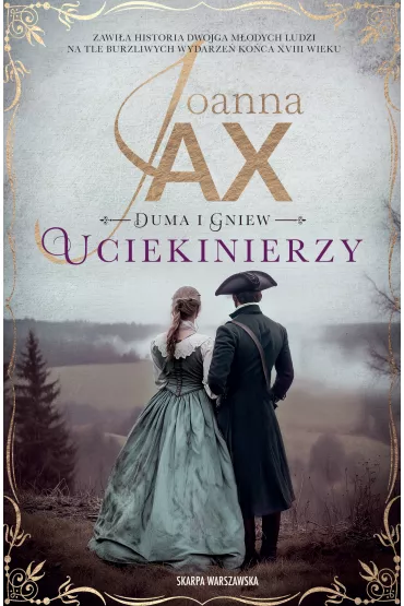 Uciekinierzy. Duma i gniew - Joanna Jax
