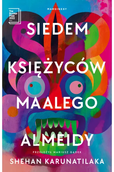 Siedem ksi�yc�w Maalego Almeidy - Shehan Karunatilaka