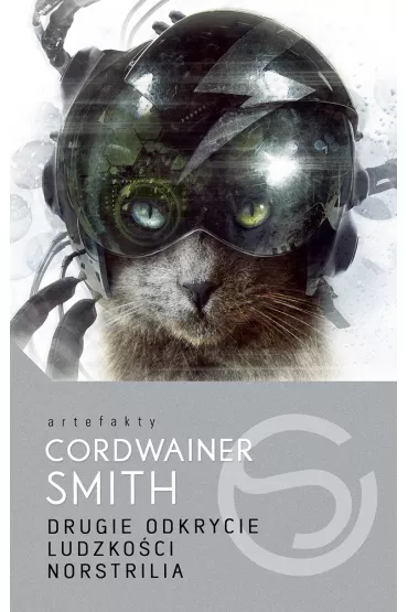 Drugie Odkrycie Ludzko�ci/Norstrilia - Smith Cordwainer
