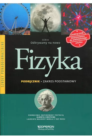 Odkrywamy na nowo. Fizyka. Podr�cznik. Zakres podstawowy. Szko�y ponadgimnazjalne - Grzegorz Korna�