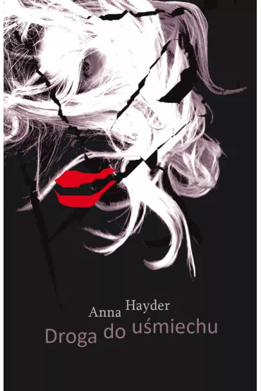 Droga do u�miechu - Anna  Hayder