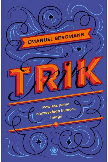 Trik - Heide Bergmann, Emanuel  Bergmann