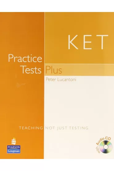 Practice Tests Plus KET SB + CD - Peter Lucantoni