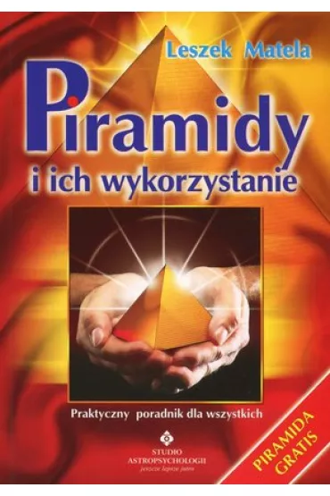 Piramidy i ich wykorzystanie - Leszek Matela