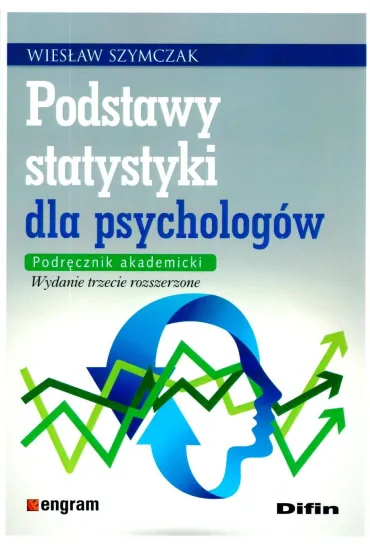 Podstawy statystyki dla psycholog�w - Wies�aw Szymczak