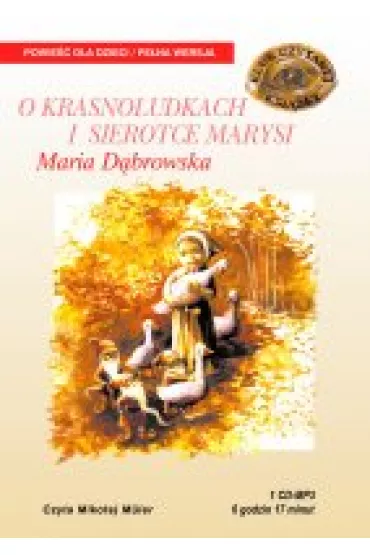 (e) O krasnoludkach i o sierotce Marysi