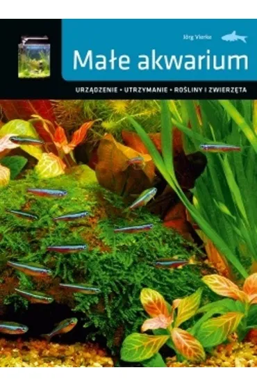 Ma�e akwarium - Jorg Vierke