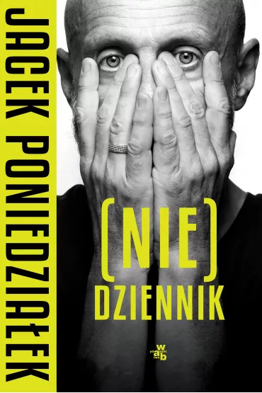 (Nie)dziennik - Jacek Poniedzia�ek