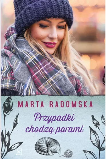 Przypadki chodz� parami. Tego kwiatu jest p� �wiatu. Tom 3 - Marta Radomska