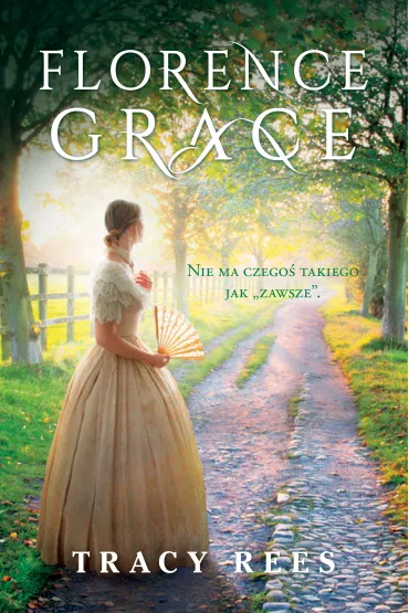 Florence Grace - Tracy Rees