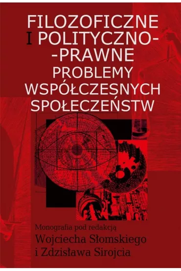 Spo�eczne problemy wsp�czesnych spo�ecze�stw - Wojciech S�omski, Zdzis�aw Siroj�