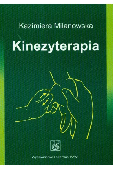 Kinezyterapia - Kazimiera Milanowska